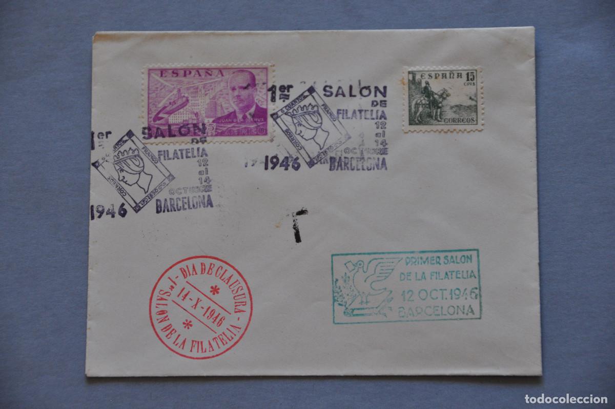 Sellos: SOBRE DEL PRIMER D&Iacute;A DEL SALON DE FILATELIA (BARCELONA 1946)
