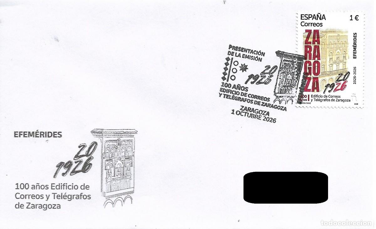 Sellos: ESPA&Ntilde;A. SOBRE CON MATASELLOS ESPECIAL PRESENTACION. CENTENARIO EDIFICIO DE CORREOS. ZARAGOZA. 2026