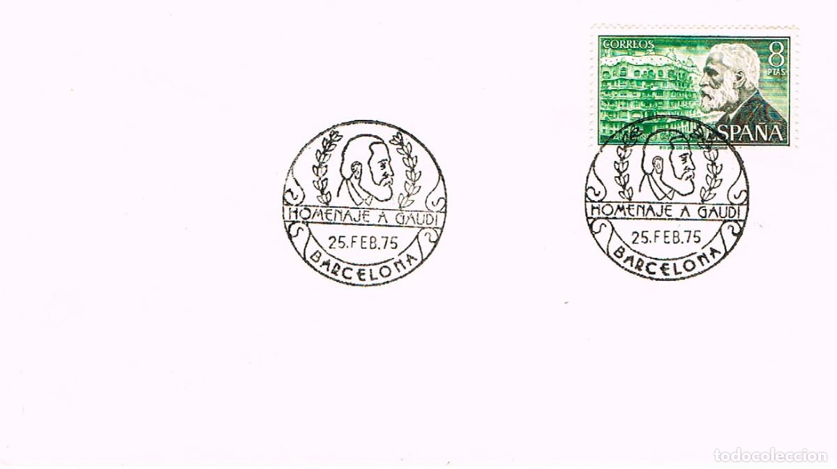 Sellos: EDIFIL 2241, GAUDI, PRIMER DIA ESPECIAL DE BARCELONA DEL 25-2-1975