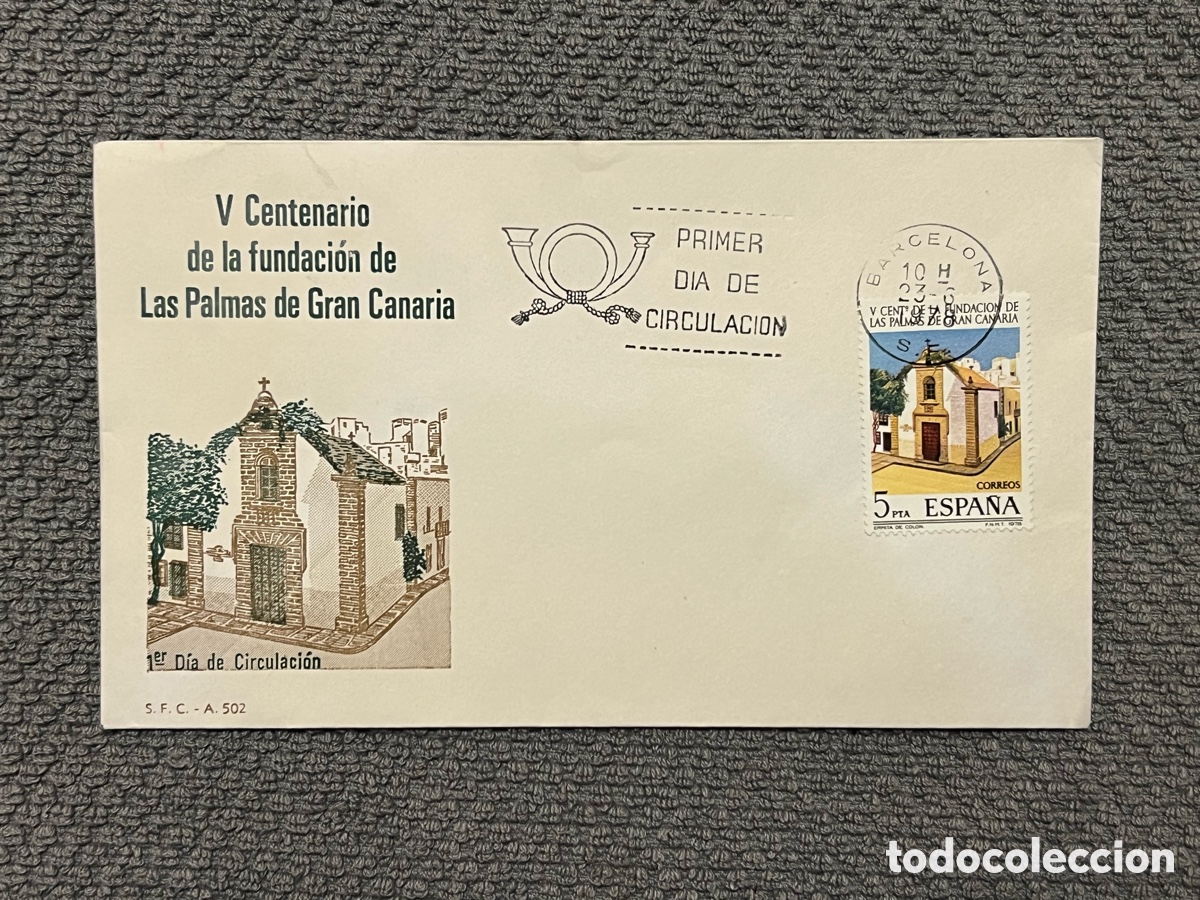 Sellos: V Centenario de la fundaci&oacute;n de Las Palmas de Gran Canaria. 1er. D&iacute;a de circulaci&oacute;n (a.1978)