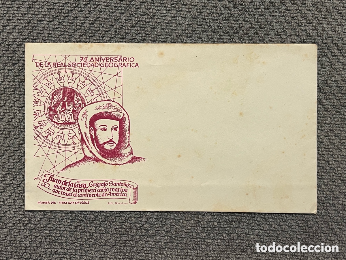 Sellos: JUAN DE LA COSA. Geografo Santo&ntilde;es.. 75.&ordm; aniversario de la Real Sociedad Geogr&aacute;fica