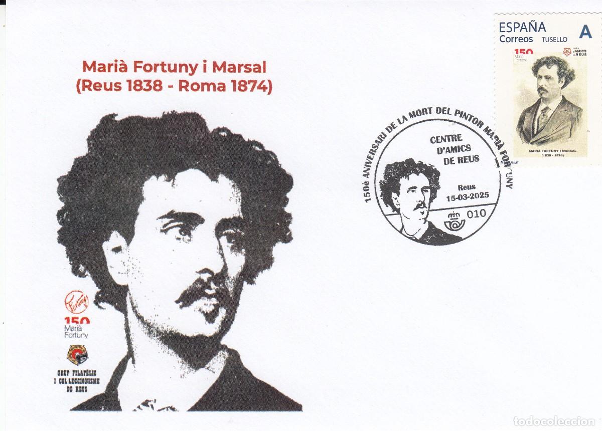 Sellos: MATASELLOS DE 150 ANIVERSARIO MUERTE PINTOR MARI&Agrave; FORTUNY -REUS - 2025 CON TUSELLO