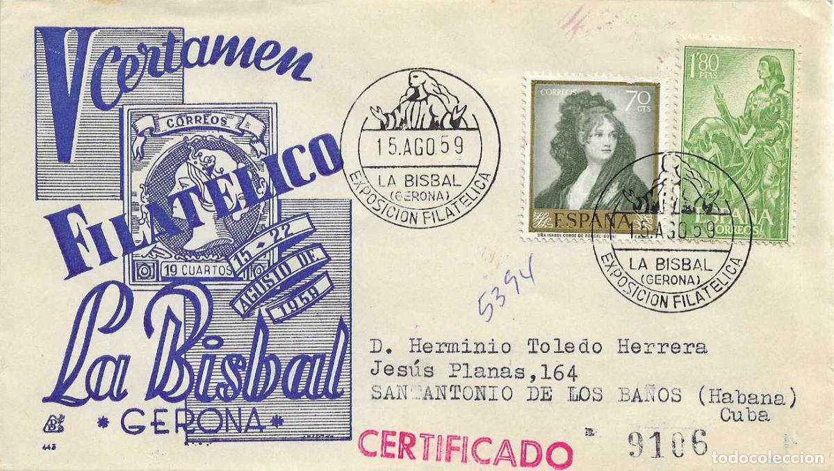 Sellos: V CERTAMEN FILATELICO, LA BISBAL (GERONA) 15 AGOSTO 1959. MATASELLOS SOBRE DP CIRCULADO A CUBA RARO