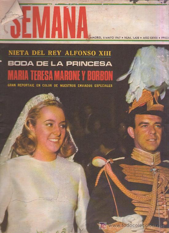 SEMANA: AÑO 1967 N 1420, REPORTAJE DE LA BODA DE PRINCESA MARIA TERESA MARONE Y BORBON (Papel - Revistas y Periódicos Modernos (a partir de 1.940))