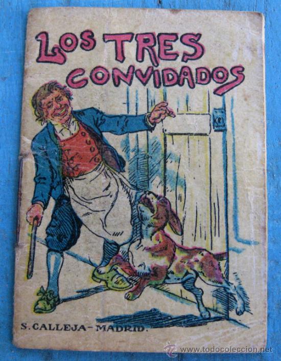 ANTIGUO CUENTO DE CALLEJA - LOS TRES CONVIDADOS - JUGUETES INSTRUCTIVOS SERIE VIII TOMO 143 - ORIGIN