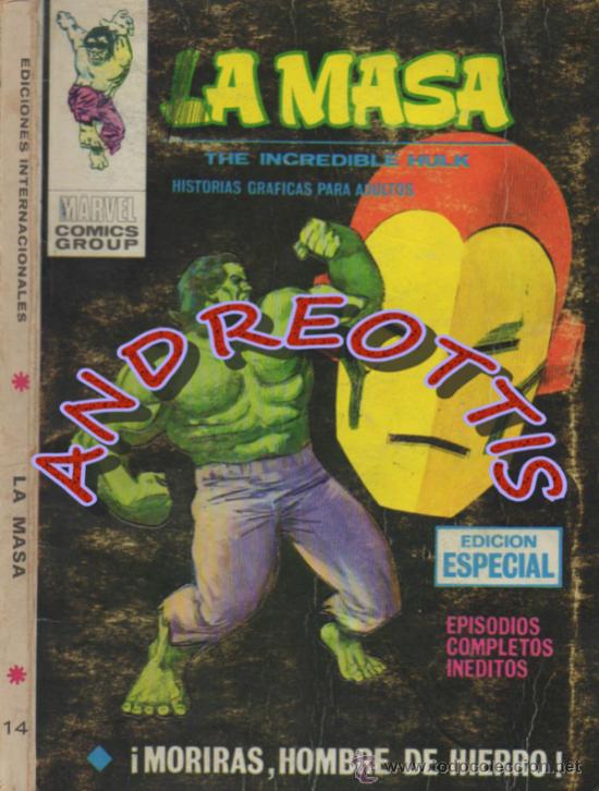 LA MASA (THE INCREDIBLE HULK), VERTICE, VOLUMEN 1 (TACO) N. 14 MORIRAS HOMBRE DE HIERRO