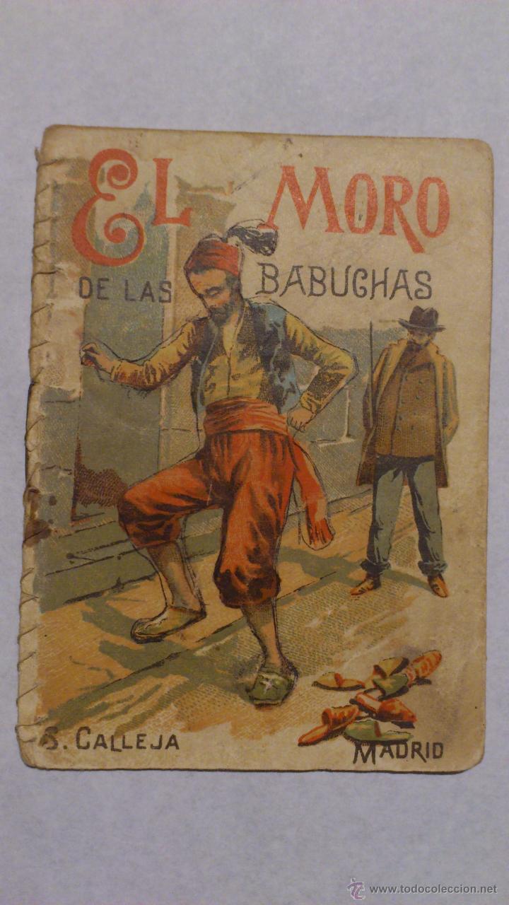 EL MORO DE LAS BABUCHAS, CUENTO S. CALLEJA, SERIE RECREO INFANTIL, TOMO 175, AÑO 1901