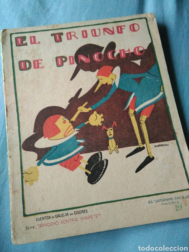 Libro cuento El triunfo de Pinocho Ed Saturnino Calleja Año 1923