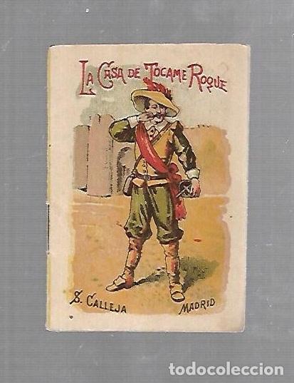 CUENTO CALLEJA. LA CASA DE TOCAME ROQUE. SERIE III. TOMO 44.