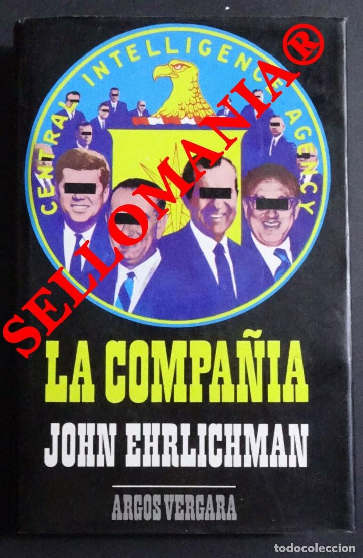 LA COMPAÑIA JOHN EHRLICHMAN CENTRAL INTELIGENCE AGENCY CIA 1976 TC23767 A6C3