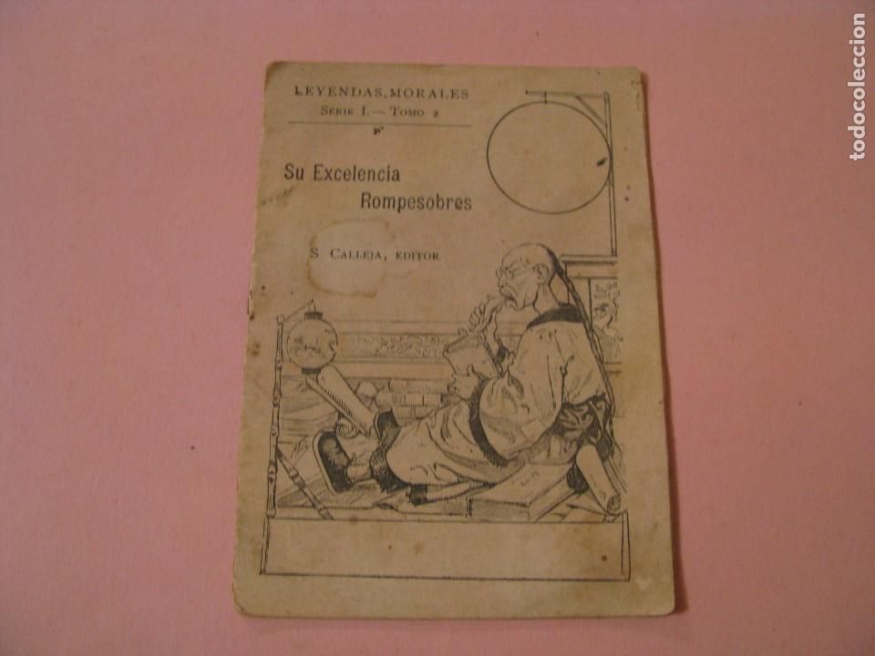 SU EXCELENCIA ROMPESOBRES. SERIE 1. TOMO 2. ED. SATURNINO CALLEJA.