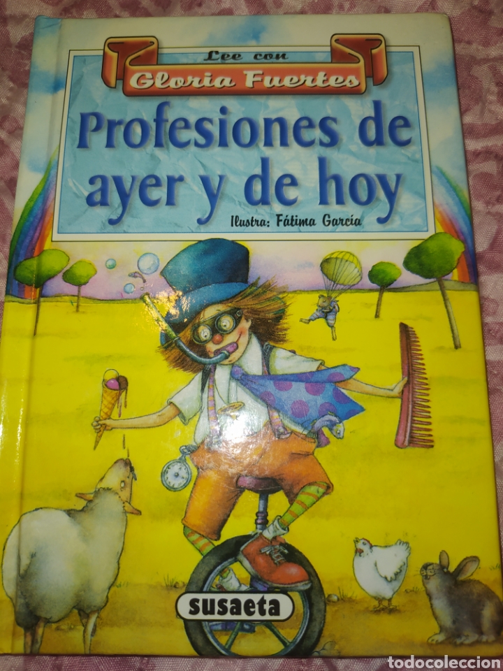 PROFESIONES DE AYER Y DE HOY. LEE CON GLORIA FUERTES. SUSAETA. CARTONÉ. PESO 250 GR.