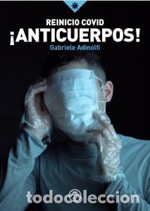REINICIO COVID ¡ANTICUERPOS! de Gabriele Adinolfi 1ª edición, Tarragona. 2021. 21×15 cms.,fides