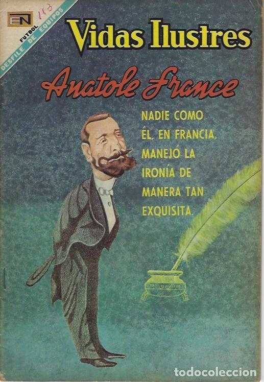 VIDAS ILUSTRES - NOVARO MEXICO # 183 1-abr.-1968 ANATOLE FRANCE