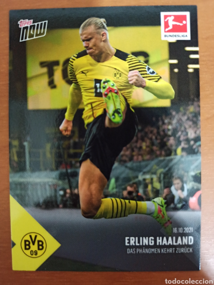 #50 ERLING HAALAND 16/10/21 TOPPS NOW BUNDESLIGA 2021 ”THE PHENOMEN RETURNS”