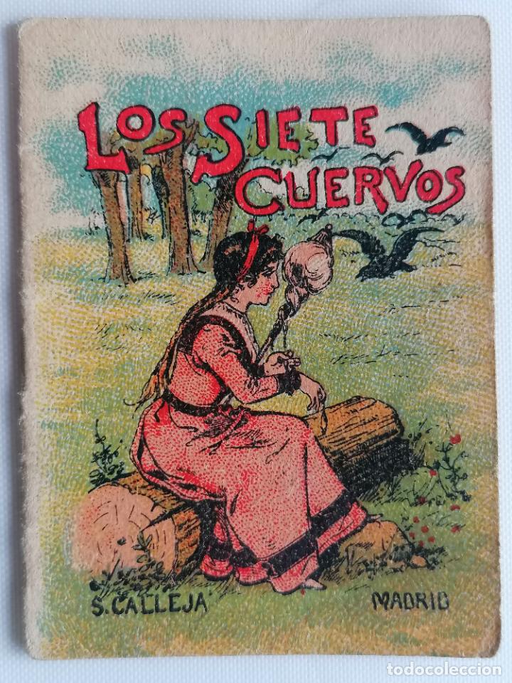 LOS SIETE CUERVOS, JUGUETES INSTRUCTIVOS, SERIE V - TOMO 96, EDITOR S. CALLEJA