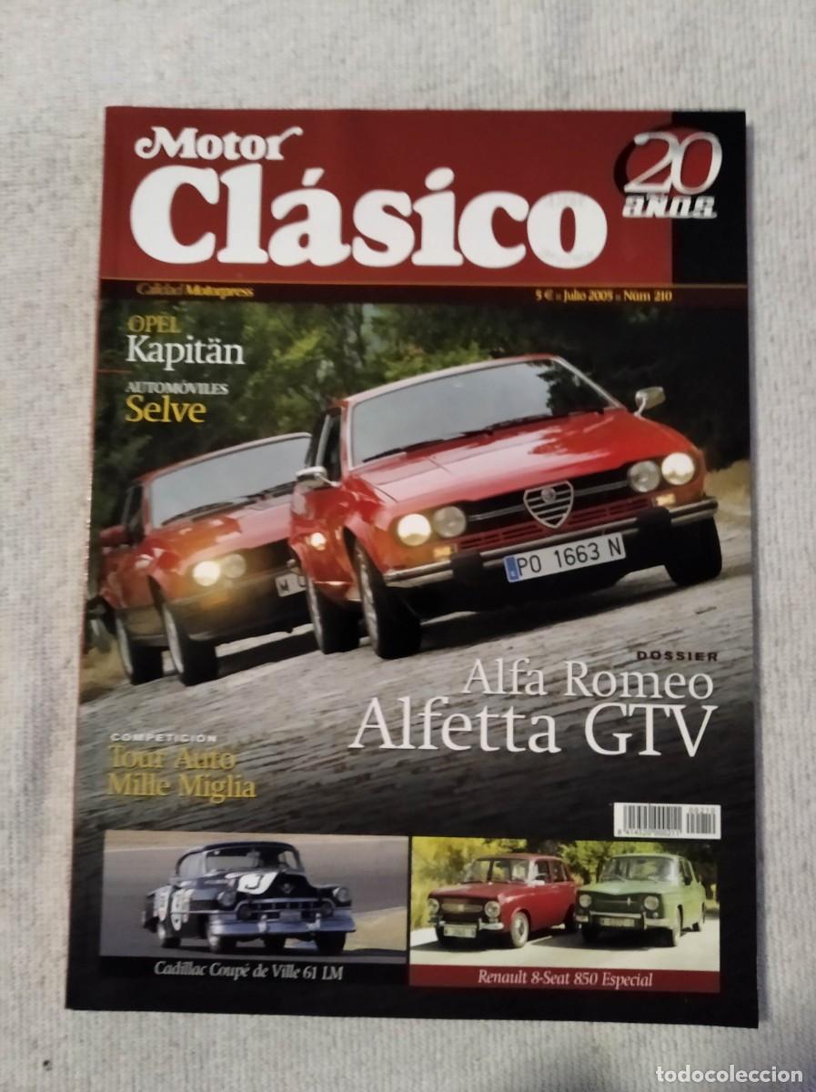 MOTOR CLÁSICO. Nº 210. AÑO 2005. PRUEBA: ALFA ROMEO ALFETTA GTV. TOUR AUTO MILLE MIGLIA. CADI.. LEER