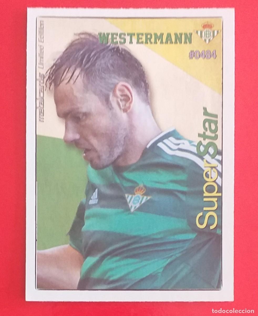 CROMO nº 484 WESTERMANN SUPERSTAR METALCARD LIMITED EDITION MUNDICROMO 2015-2016. Nuevo.