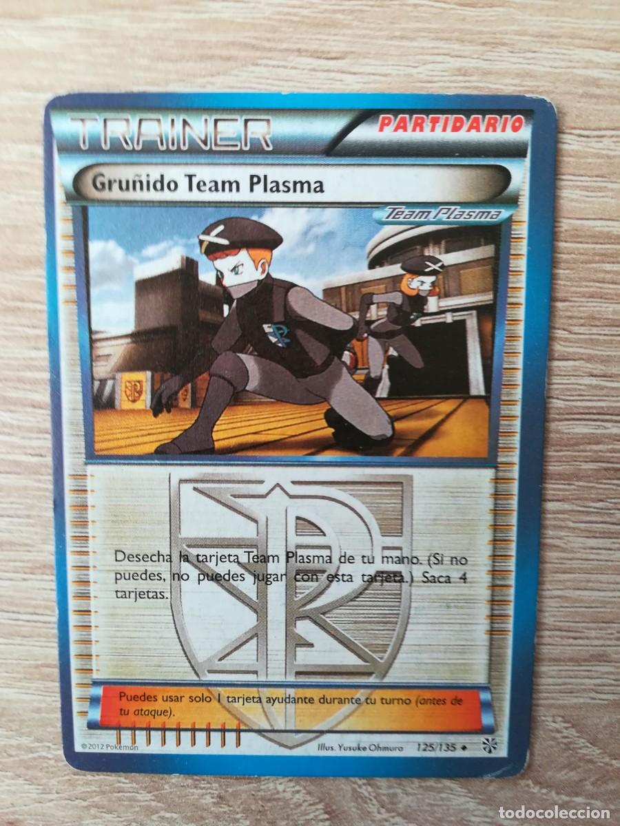 GRUÑIDO TEAM PLASMA Nº 125/135-CARTA POKÉMON-NEGRO Y BLANCO(TCG)T.PLASMA -TRAINER PART. -AÑO 2012.