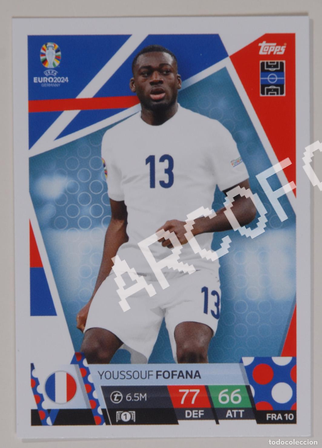 UEFA EURO2024 - MATCH ATTAX - YOUSSOUF FOFANA - FRANCE - EUROCOPA 2024 GERMANY