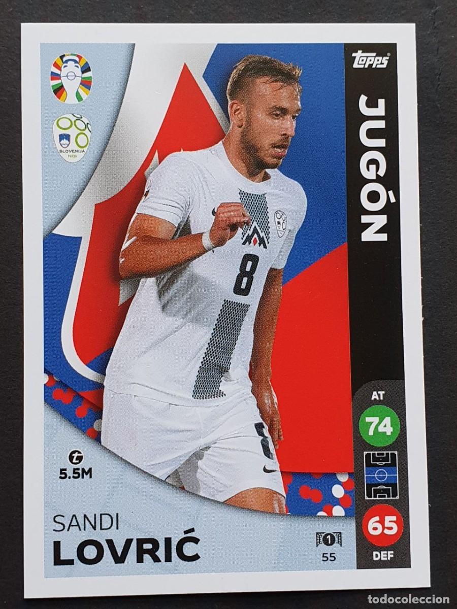 #55 SANDI LOVRIC (Slovenia) Jugón - UEFA Euro 2024 Germany TOPPS Match Attax ALL STARS Lidl