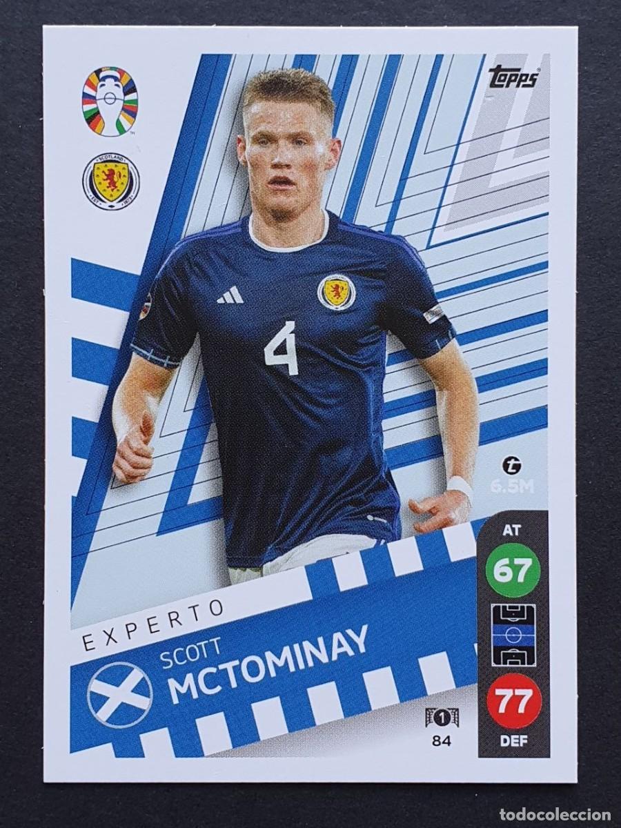 #84 SCOTT MCTOMINAY (Scotland) Experto - UEFA Euro 2024 Germany TOPPS Match Attax ALL STARS Lidl