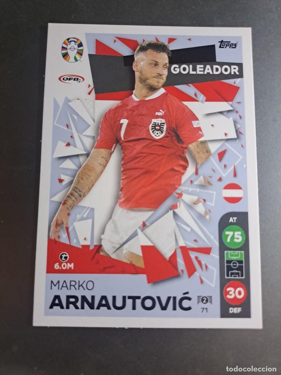 CROMO MARKO ARNAUTOVIC 71 GOLEADOR AUSTRIA TOPPS MATCH ATTAX LIDL EURO 2024 GERMANY ALEMANIA