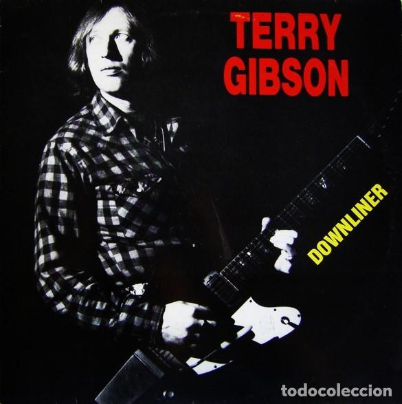 Terry Gibson – Downliner