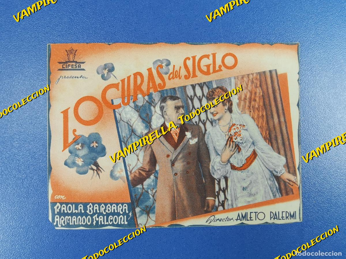 LOCURAS DEL SIGLO - PROGRAMA DE MANO DOBLE--CINE ALCAZAR
