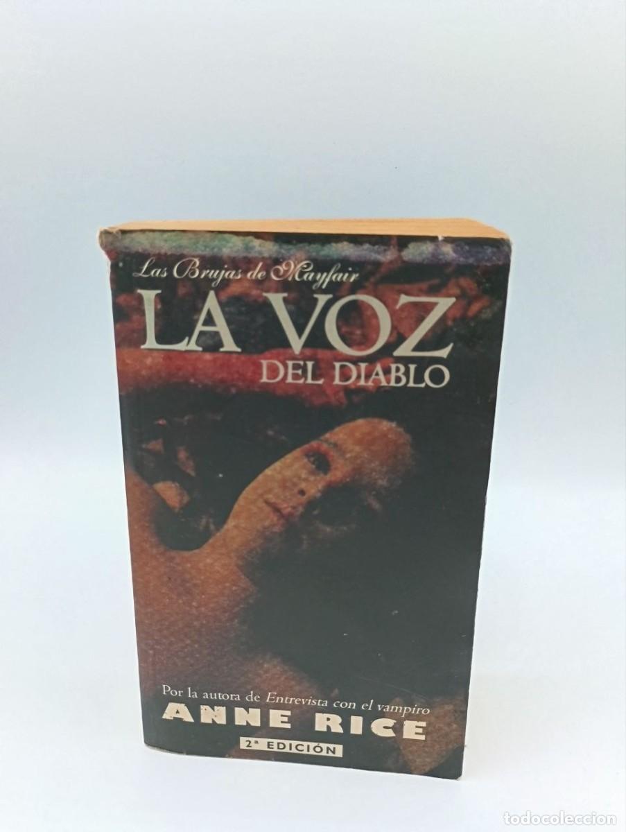 La Voz del Diablo - Anne Rice - Ediciones B - 1999, 1ª ed. - Vib, Nº 108/2 - Trad. Camila Batlles