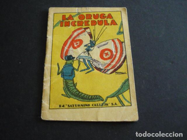 LA ORUGA INCREDULA ANTIGUO CUENTO EDITORIAL SATURNINO CALLEJA MADRID