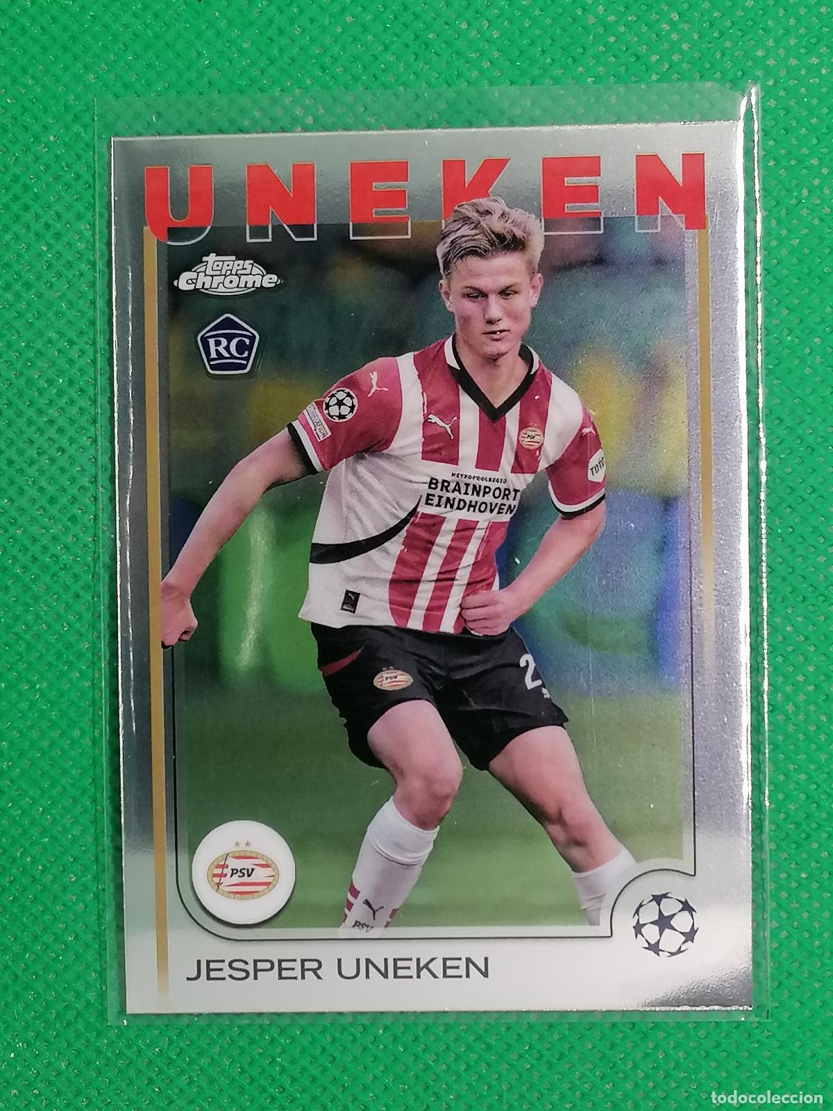 97 JESPER UNEKEN PSV ROOKIE ⚽ TOPPS CHROME UCC 24 25 2024 2025 ⚽