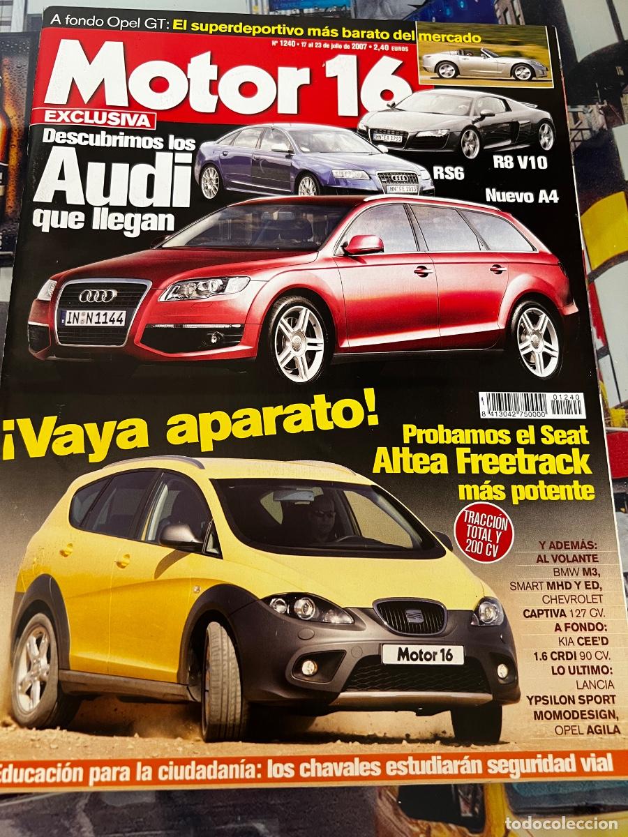 MOTOR 16. N° 1240. JULIO 2007. AUDI RS6. AUDI R8 v10. SEAT ALTEA FREETRACK. BMW M3.