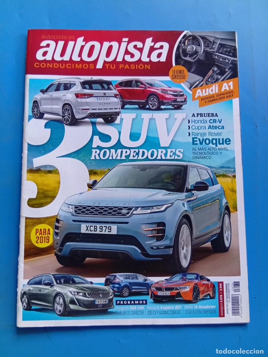 AUTOPISTA. Nº 3078. AÑO 2018. PRUEBA : PEUGEOT 508/ RENAULT ESPACE DCI/BMW I8 ROADSTER.. LEER.