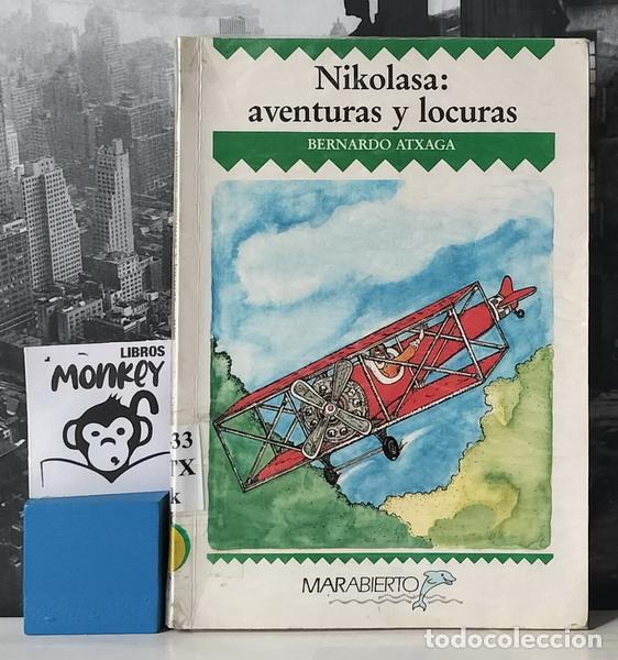 Nikolasa: aventuras y locuras - Bernardo Atxaga