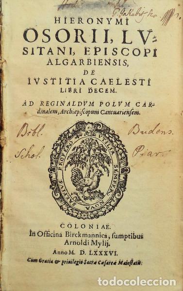 OSÓRIO. (Jerónimo) - DE IUSTITIA CAELESTI LIBRI DECEM. DE VERA SAPIENTIA LIBRI V. [2 OBRAS]