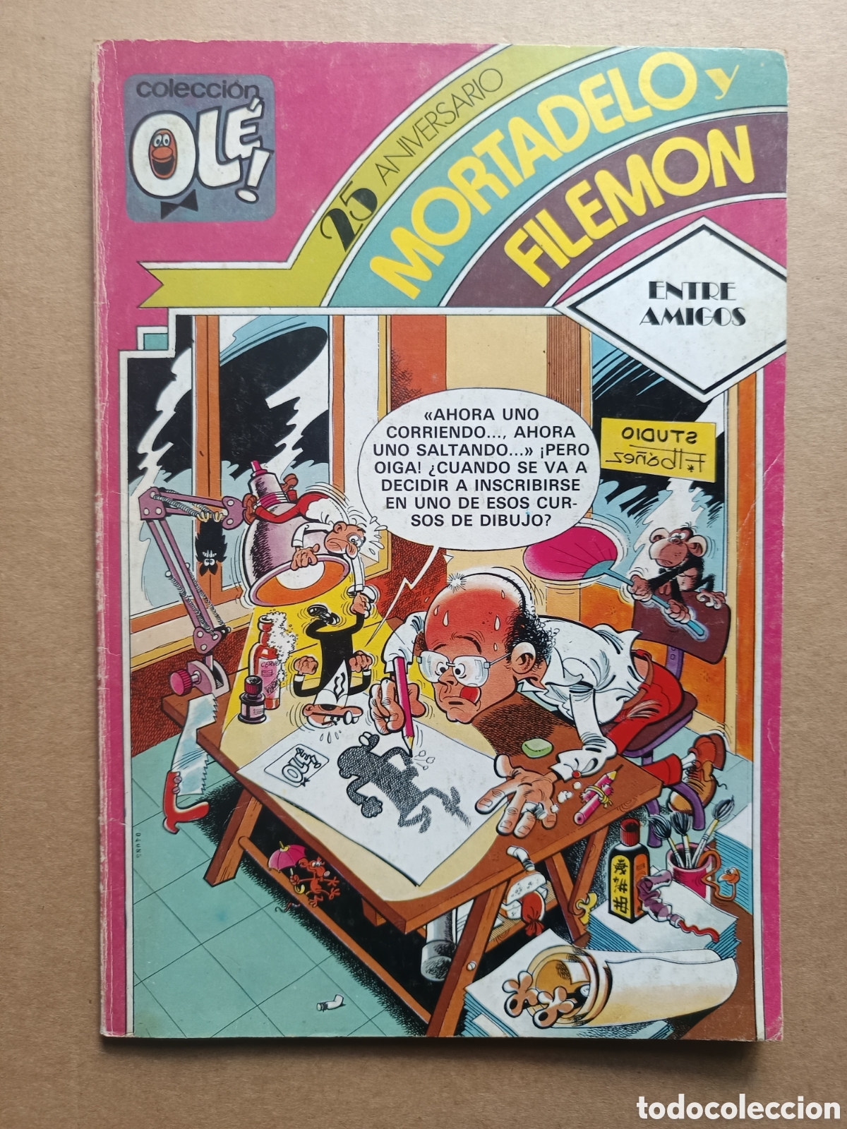 Colección Olé! N°271 / 25 Aniversario Mortadelo y Filemón: Entre Amigos (Bruguera, 1983).