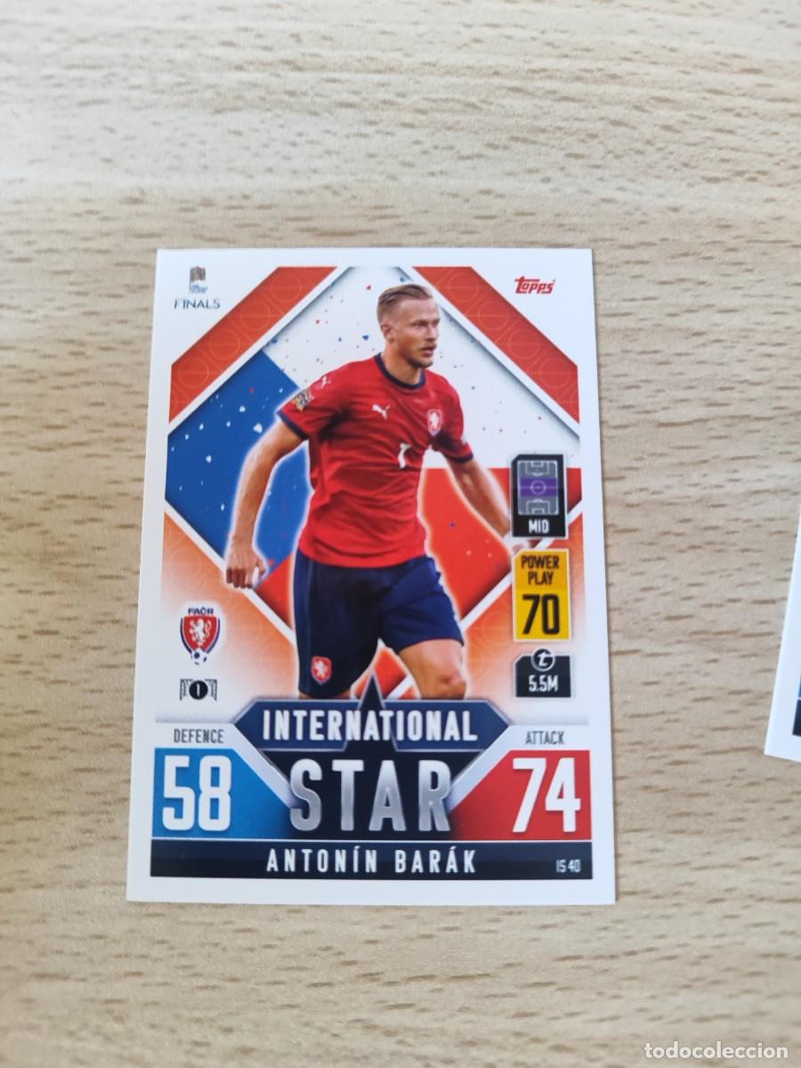IS 40 IS40 UEFA NATIONS LEAGUE FINALS ANTONÍN BARÁK REPÚBLICA CHECA 22/23 ROAD 2022 TOPPS MATCH ATTA