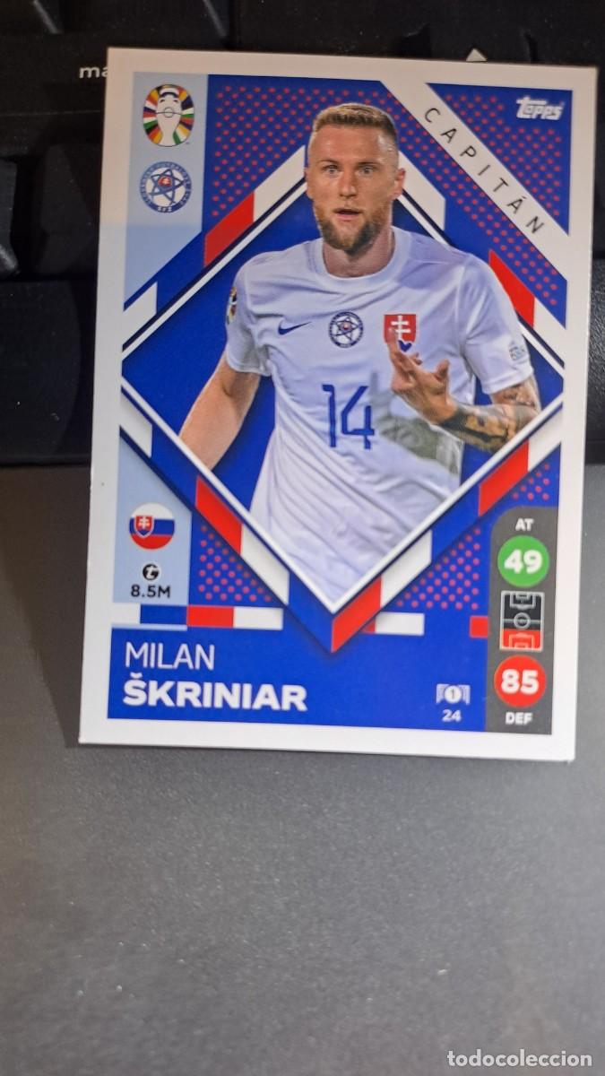 CROMO MILAN SKRINIAR 24 CAPITAN ESLOVAQUIA TOPPS MATCH ATTAX LIDL EURO 2024 GERMANY ALEMANIA