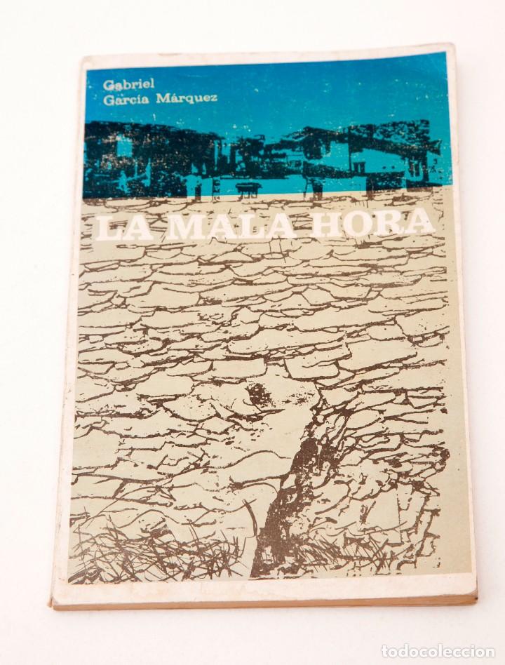 La mala hora - Gabriel García Márquez