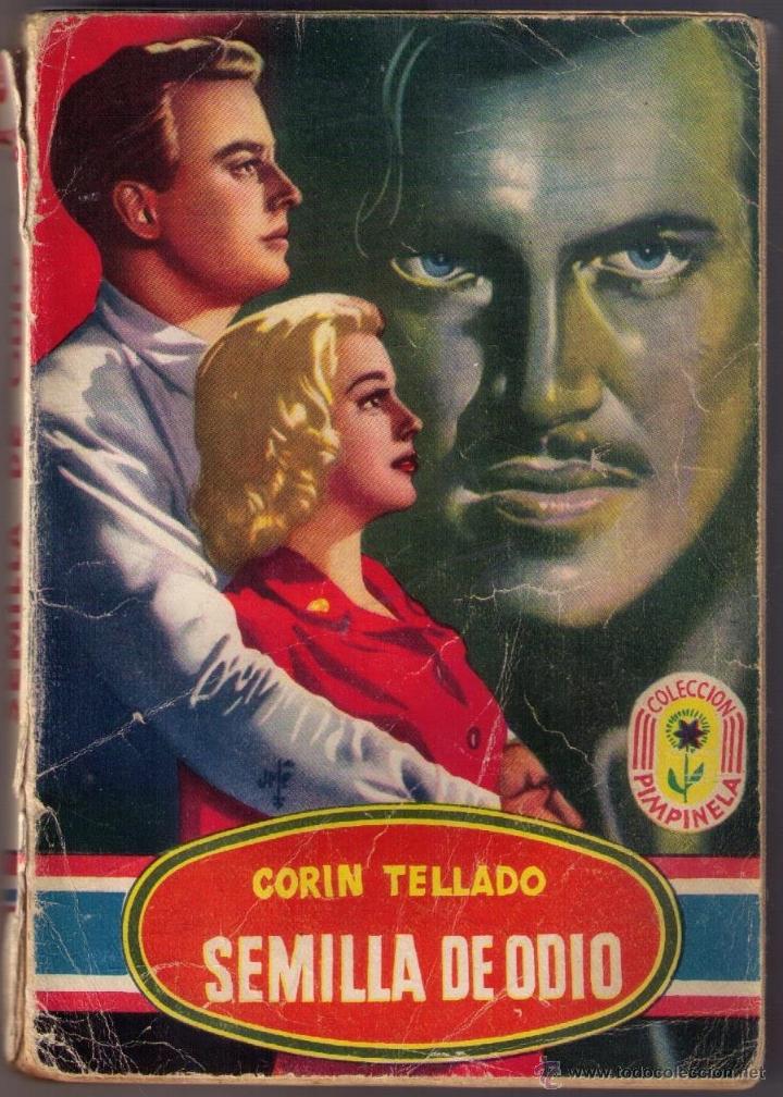 Corín Tellado, Semilla de odio