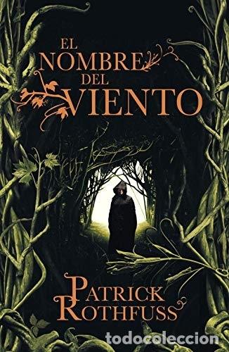 El nombre del viento de Patrick Rothfuss
