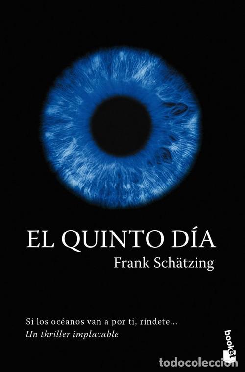 El quinto día de Frank Schätzing