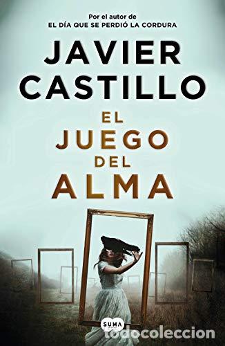 El juego del alma de Javier Castillo