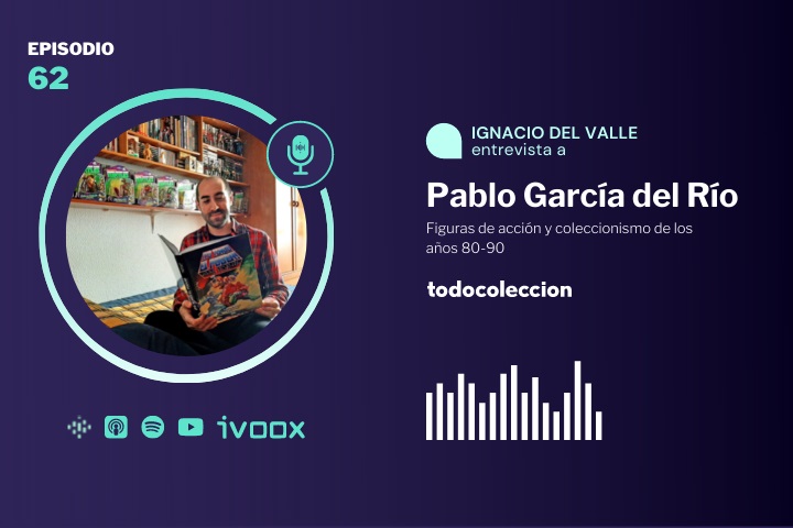 Podcast coleccionismo de los a&ntilde;os 80-90 