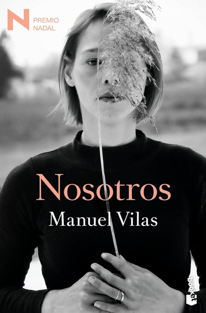 Nosotros - Manuel Vilas, Premio Nadal 2023