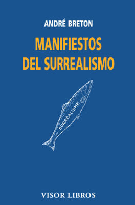 Manifiesto del surrealismo. André Breton