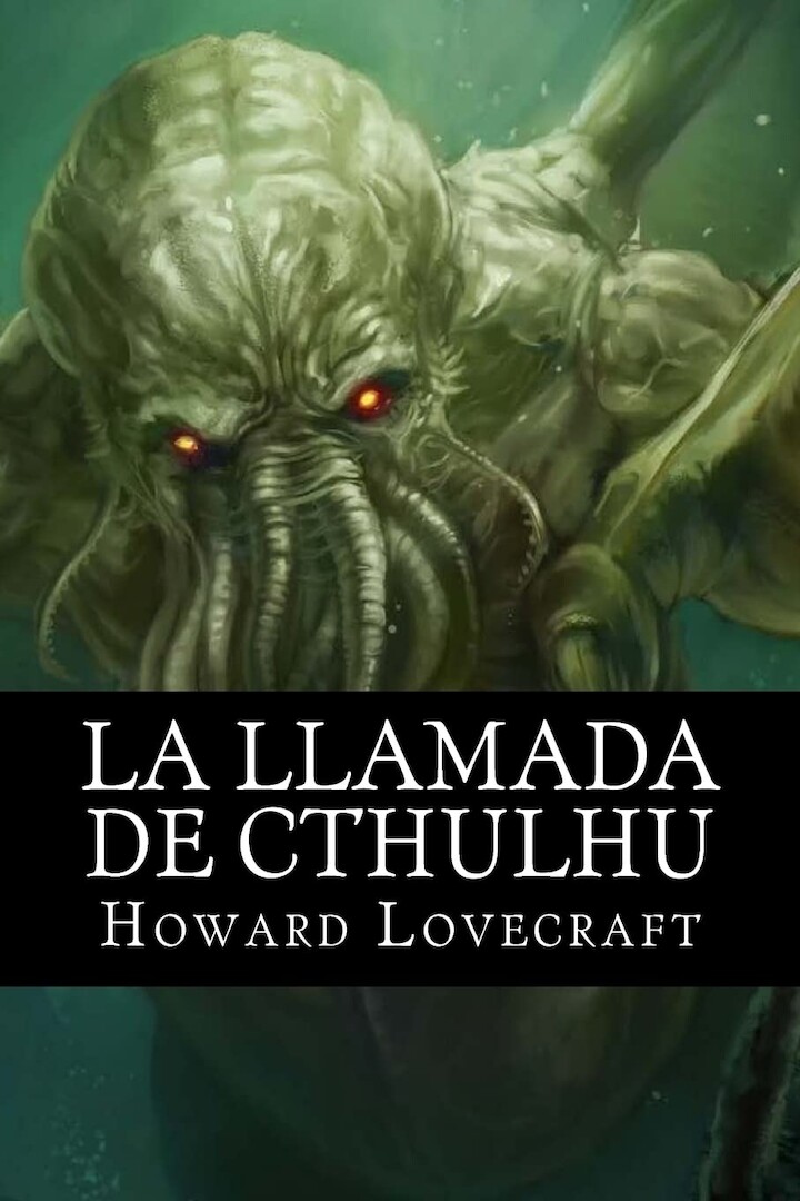La llamada de Cthulhu. H.P. Lovecraft