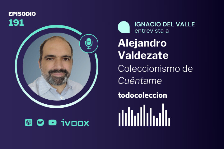 Alejandro Valdezate, coleccionismo de Cu&eacute;ntame