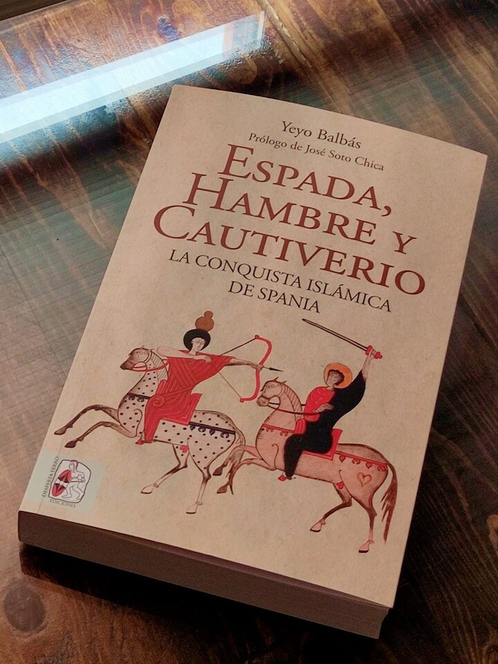 Espada, hambre y cautiverio. Yeyo Balbás